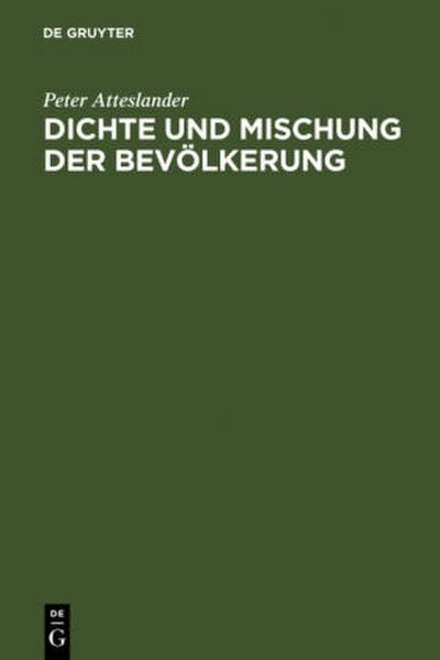 Dichte und Mischung der Bevölkerung