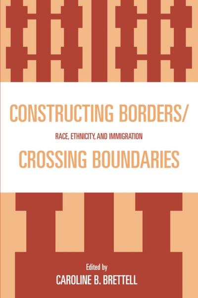 Constructing Borders/Crossing Boundaries