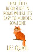 That Little Book Shop in Rome where it’s Easy to Murder Someone