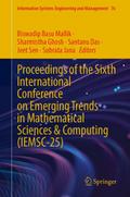 Proceedings of the Sixth International Conference on Emerging Trends in Mathematical Sciences & Computing (IEMSC-25)
