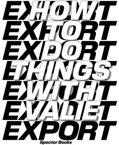 How to Do Things with VALIE EXPORT (English Edition)