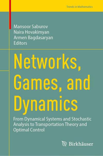 Networks, Games, and Dynamics