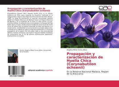 Propagación y caracterización de Huella Chica (Corynabutilon ochsenii)