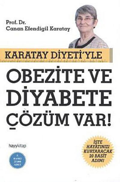 Karatay Diyetiyle Obezite ve Diyabete Cözüm Var!