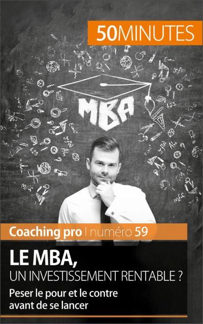 Le MBA, un investissement rentable ?
