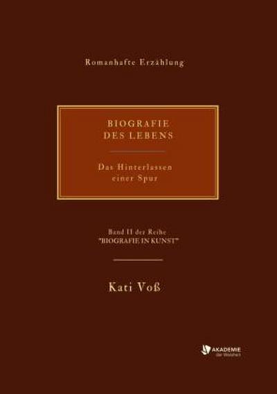 BIOGRAFIE DES LEBENS