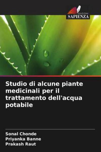 Studio di alcune piante medicinali per il trattamento dell’acqua potabile