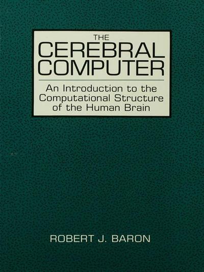 The Cerebral Computer