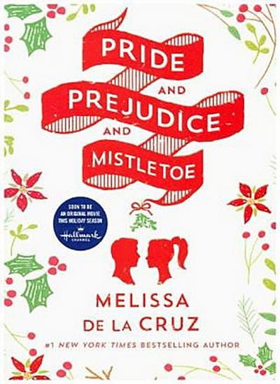 Pride and Prejudice and Mistletoe