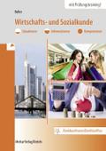Wirtschafts- und Sozialkunde. Situationen - Informationen - Kompetenzen - Bankkaufmann/Bankkauffrau