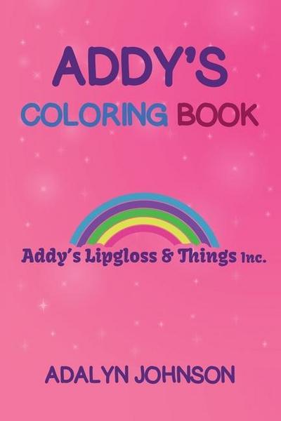 Johnson, A: Addy’s Coloring Book For Girls