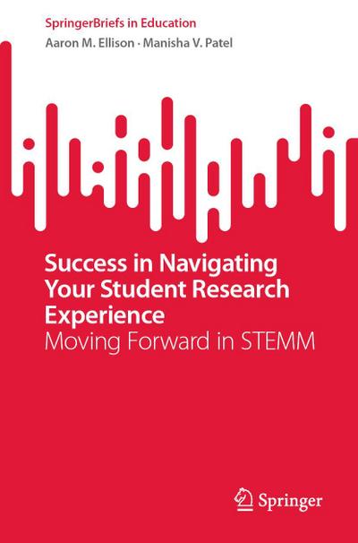 Success in Navigating Your Student Research Experience