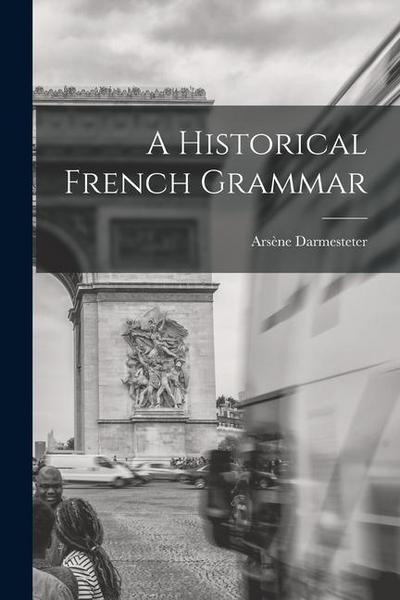 A Historical French Grammar