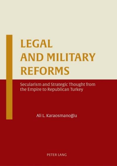 Legal and Military Reforms