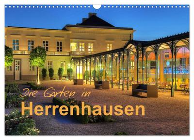 Die Gärten in Herrenhausen (Wandkalender 2024 DIN A3 quer), CALVENDO Monatskalender