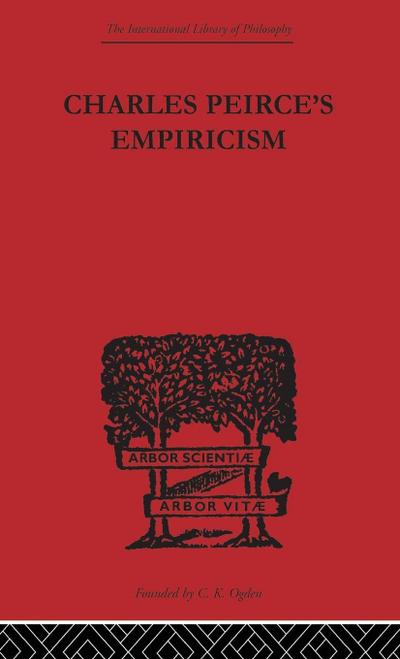 Charles Peirce’s Empiricism