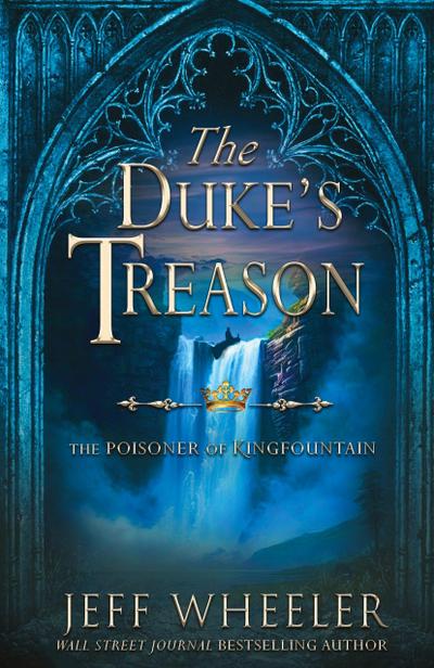 The Duke’s Treason