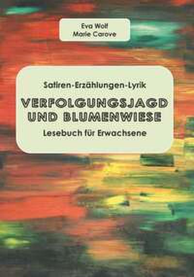 VERFOLGUNGSJAGD UND BLUMENWIESE