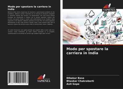 Modo per spostare la carriera in India - Dibakar Bose