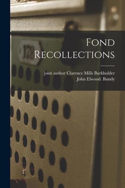 Fond Recollections