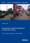 Immigration und Schwierigkeiten im deutschen Alltag