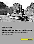 Die Tempel von Babylon und Borsippa