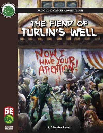 The Fiend of Turlin’s Well 5e