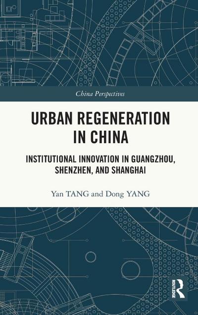 Urban Regeneration in China