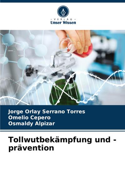 Tollwutbekämpfung und -prävention