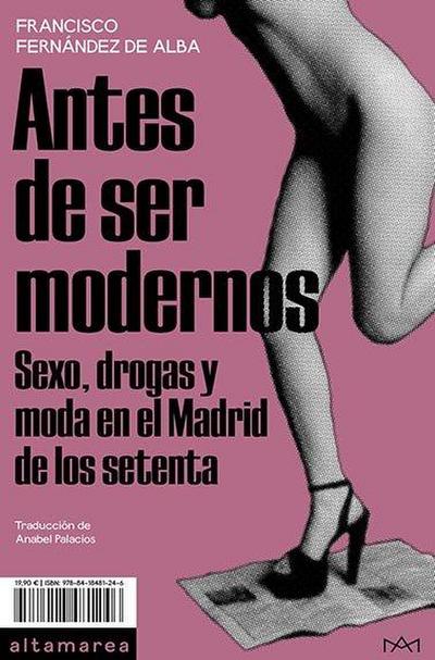 Antes de ser modernos