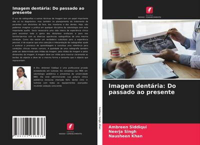 Imagem dentária: Do passado ao presente