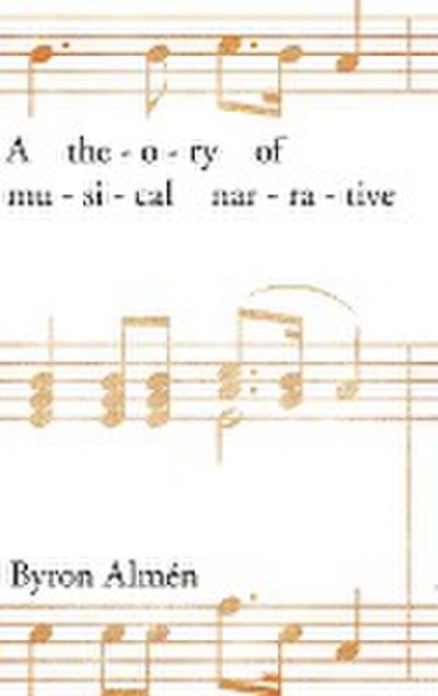 Theory of Musical Narrative