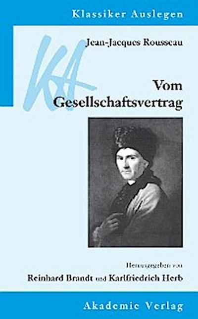 Jean-Jacques Rousseau: Vom Gesellschaftsvertrag