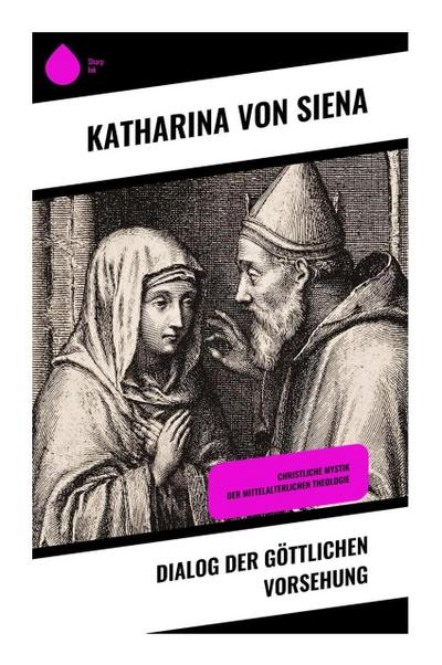 Dialog der göttlichen Vorsehung