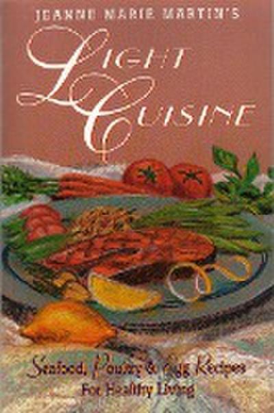 Jeanne Marie Martin’s Light Cuisine