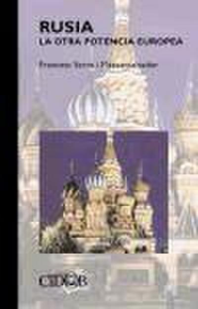 Serra Massansalvador, F: Rusia, la otra potencia europea