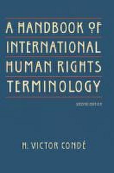A Handbook of International Human Rights Terminology, Second Edition