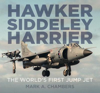 Hawker Siddeley Harrier: The World’s First Jump Jet