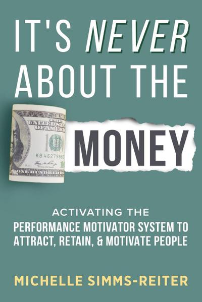 It’s Never About the Money