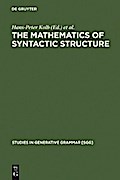 The Mathematics of Syntactic Structure