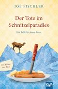 Der Tote im Schnitzelparadies von Joe Fischler | Ebook
