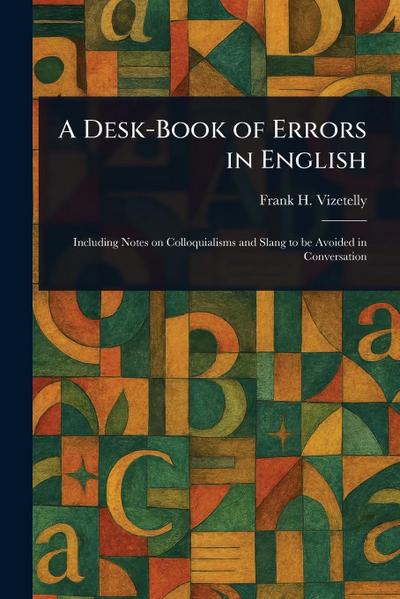 A Desk-Book of Errors in English