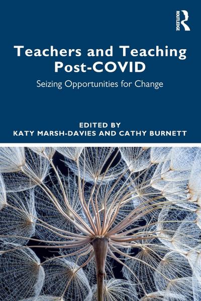 Teachers and Teaching Post-COVID