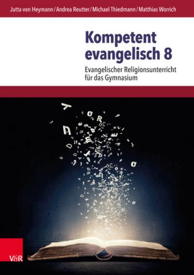 Kompetent evangelisch 8. Jahrgangsstufe, Lehrbuch