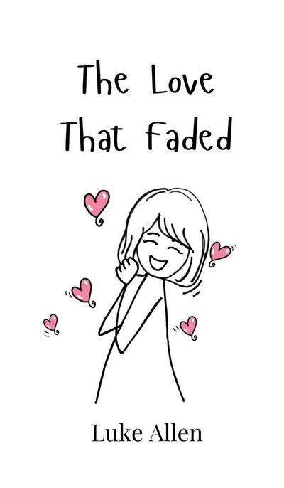 The Love That Faded