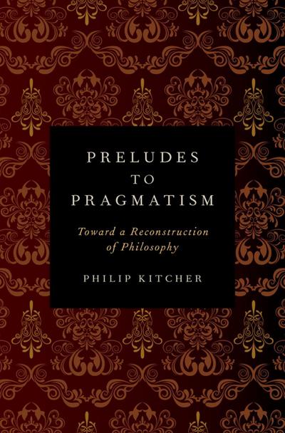 Preludes to Pragmatism