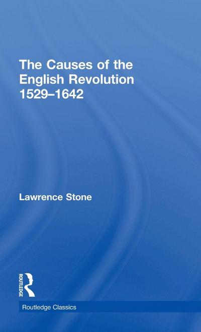 The Causes of the English Revolution 1529-1642