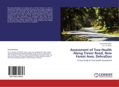 Assessment of Tree Health Along Trevor Road, New Forest Area, DehraDun