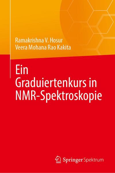Ein Graduiertenkurs in NMR-Spektroskopie