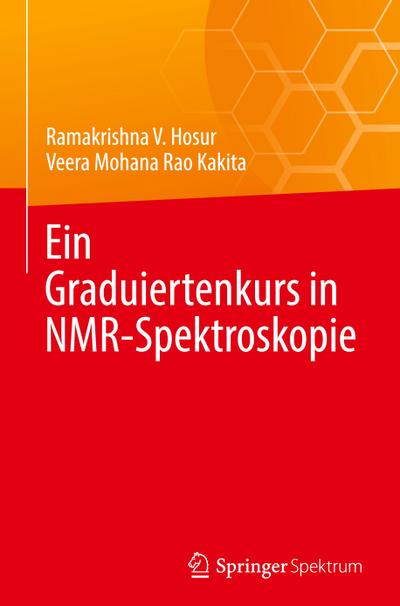 Ein Graduiertenkurs in NMR-Spektroskopie